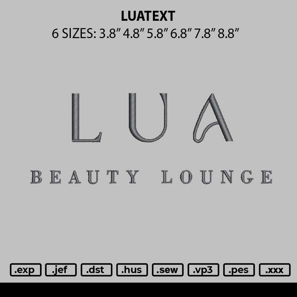 Luatext Embroidery File 6 sizes