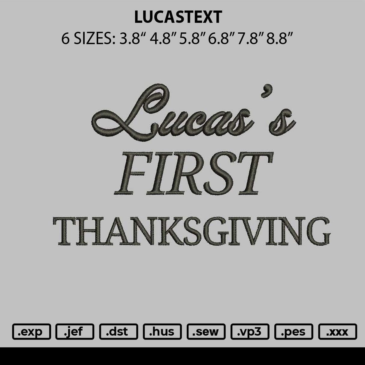 Lucastext Embroidery File 6 sizes