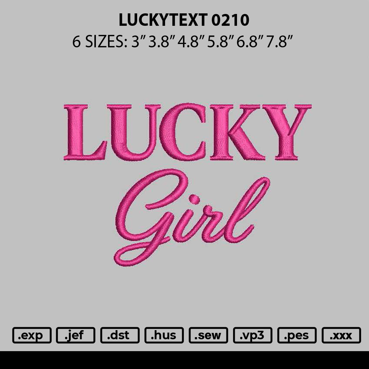 Luckytext 0210 Embroidery File 6 sizes