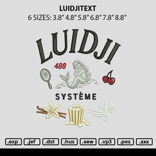 Luidjitext Embroidery File 6 sizes
