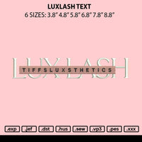 Luxlash Text Embroidery File 6 sizes