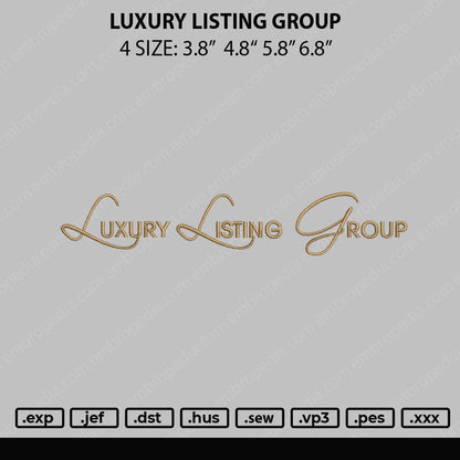 Luxury Listing Group Embroidery File 4 size