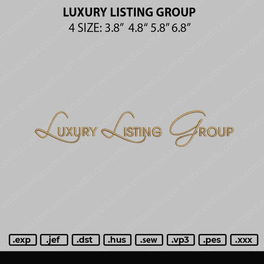 Luxury Listing Group Embroidery File 4 size