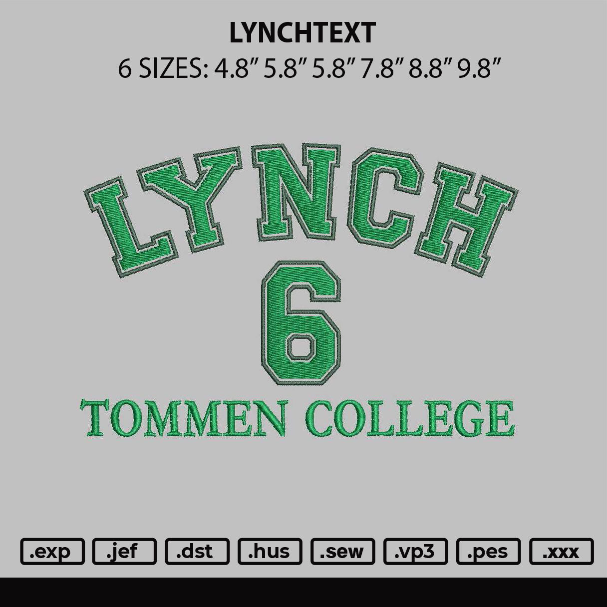 Lynchtext Embroidery File 6 sizes