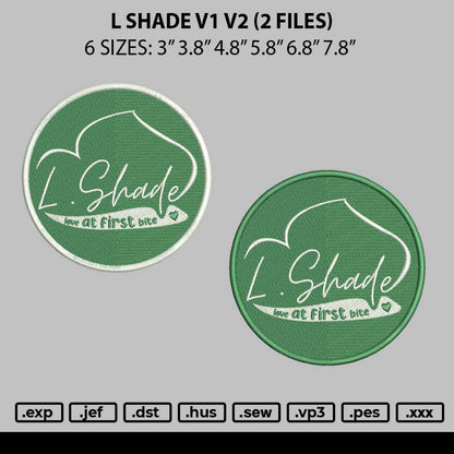 L Shade V1 V2 Embroidery 2 Files
