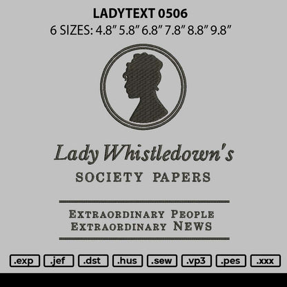 Ladytext 0506 Embroidery File 6 sizes