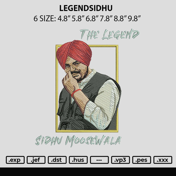 Legendsidhu Embroidery File 6 sizes