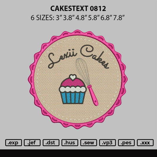 Cakestext 0812 Embroidery File 6 sizes