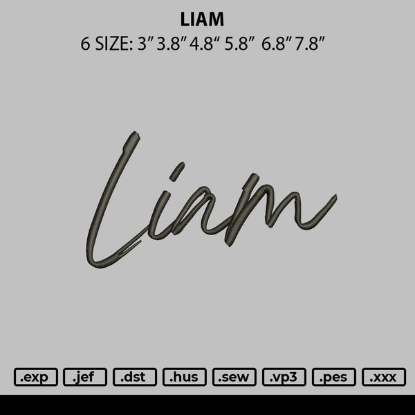Liam Embroidery File 6 sizes