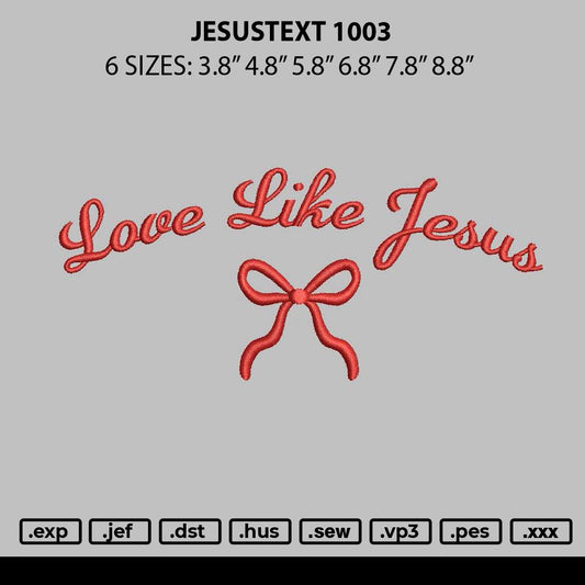 Jesustext 1003 Embroidery File 6 sizes