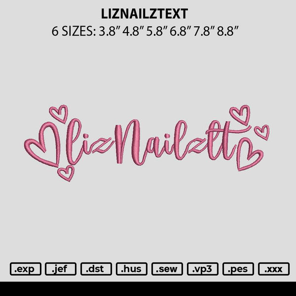 Liznailztext Embroidery File 6 sizes