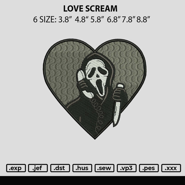 Love Scream Embroidery File 6 sizes