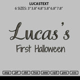Lucastext Embroidery File 6 sizes