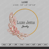 Luxe Embroidery File 4 size
