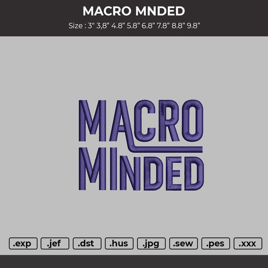 MACRO MINDED Embroidery Machine Design File