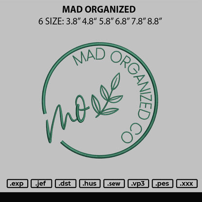 Mad Organized Embroidery File 6 sizes
