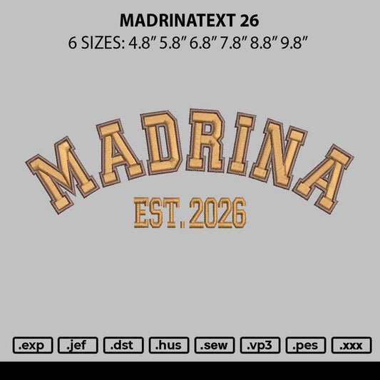 Madrinatext 26 Embroidery File 6 sizes