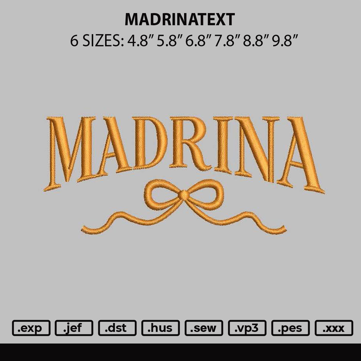 Madrinatext Embroidery File 6 sizes