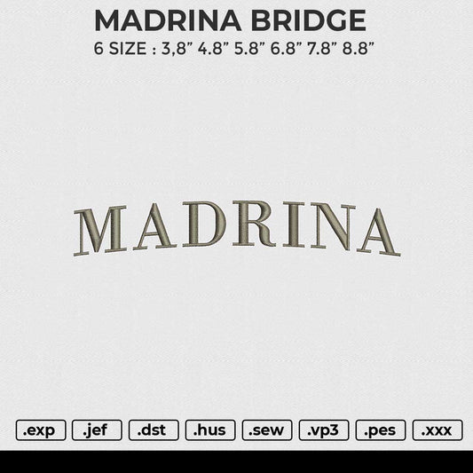 MADRINA BRIDGE Embroidery File 6 size