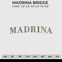 MADRINA BRIDGE Embroidery File 6 size
