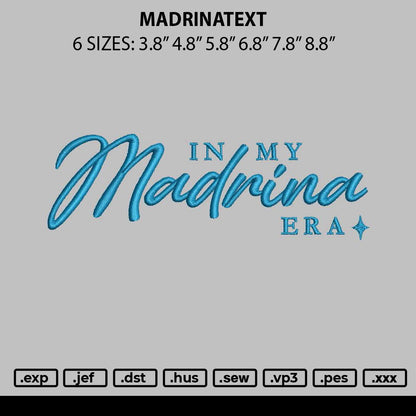 Madrinatext Embroidery File 6 sizes