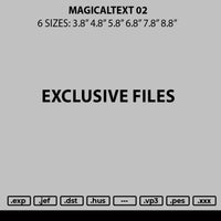 Megicaltext 02 Embroidery File 6 sizes