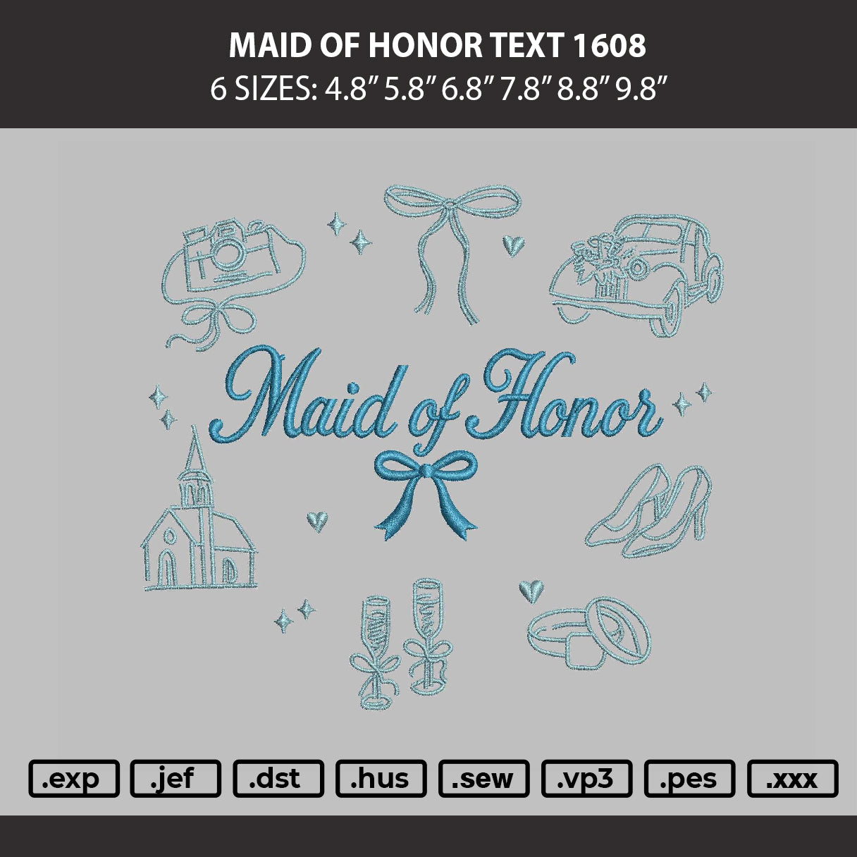 Maid Of Honor Embroidery Machine Design File 6 sizes