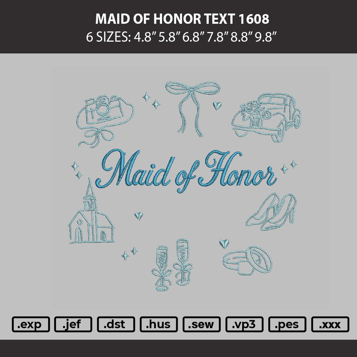 Maid Of Honor Embroidery Machine Design File 6 sizes