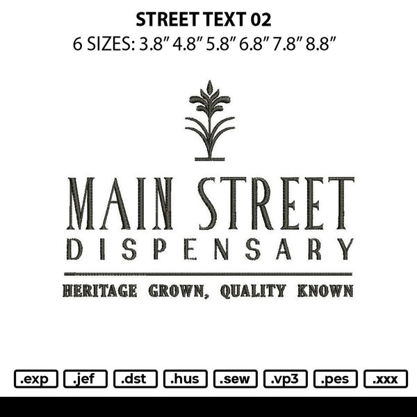 Street Text 02 Embroidery File 6 sizes