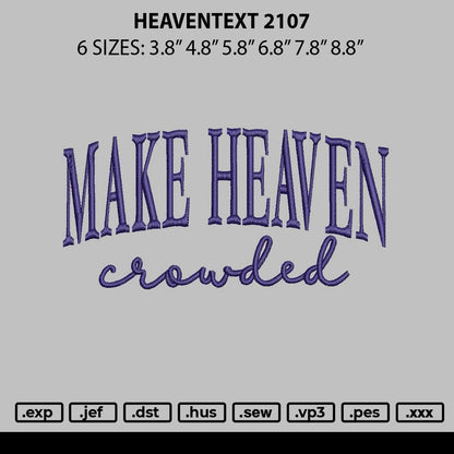 Heaventext 2107 Embroidery File 6 sizes