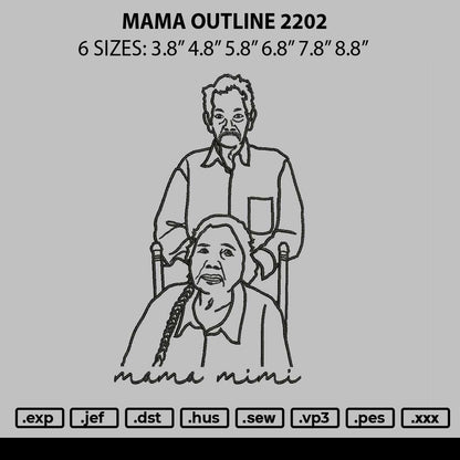 Mama Outline 2202 Embroidery File 6 sizes