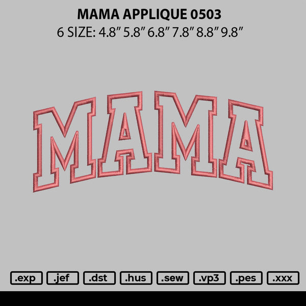 Mama Applique 0503 Embroidery File 6 sizes