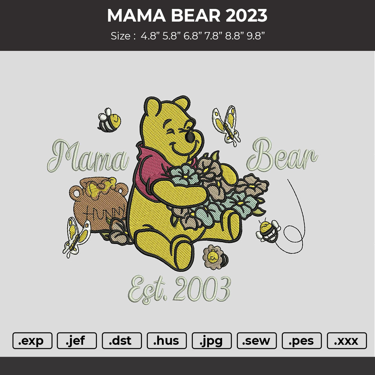 Mama Bear 2023 Embroidery Machine File