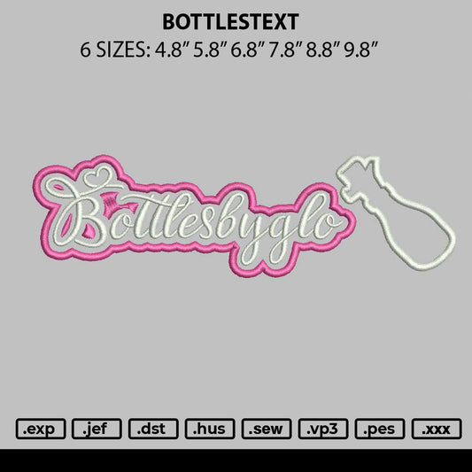 Bottlestext Embroidery File 6 sizes