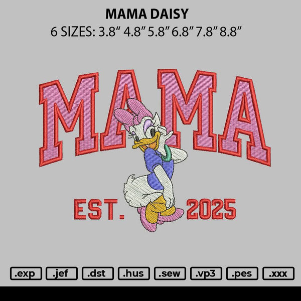 Mama Daisy Embroidery File 6 sizes