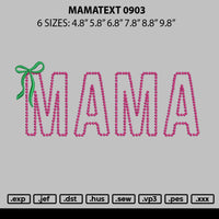 Mamatext 0903 Embroidery File 6 sizes