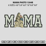Mama Photo 1304b Embroidery File 6 sizes