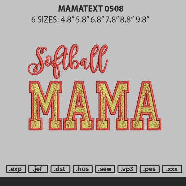 Mamatext 0508 Embroidery File 6 sizes