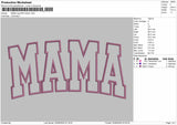 Mama Big Applique Embroidery Machine Design File 6 sizes