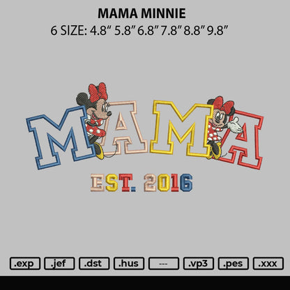 Mama Minnie Embroidery File 6 sizes