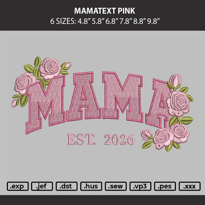 MamaText Pink Embroidery Machine Design File 6 sizes