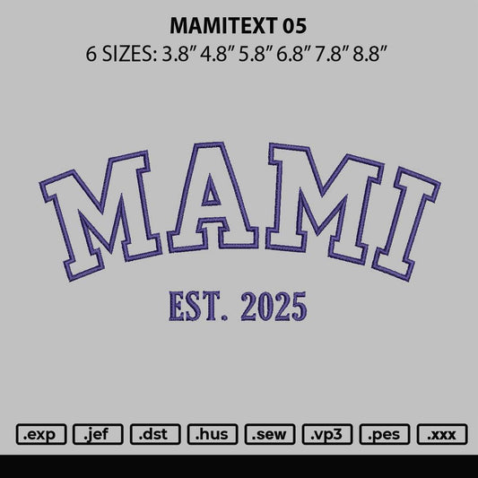 Mamitext 05 Embroidery File 6 sizes