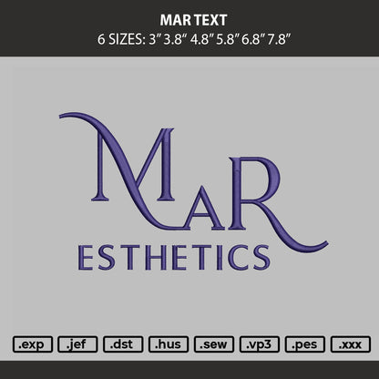 Mar Text Embroidery Machine Design File 6 sizes