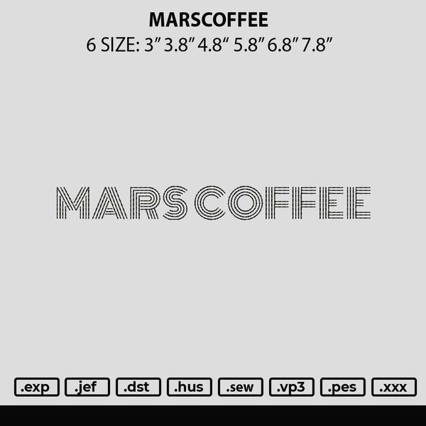 Marscoffee Embroidery File 6 sizes