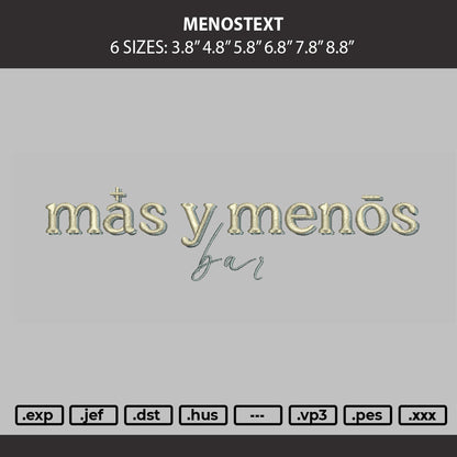 Menostext Embroidery Machine Design File 6 sizes