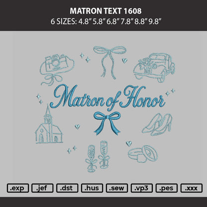 Matron Text 1608 Embroidery Machine Design File 6 sizes