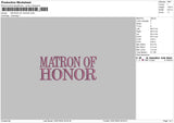 Matron Text Embroidery File 6 sizes