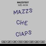 Mazzstext Embroidery File 6 sizes