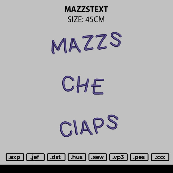 Mazzstext Embroidery File 6 sizes
