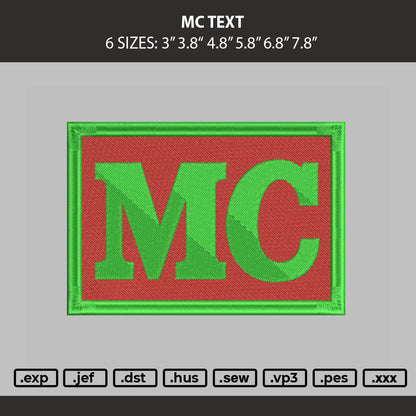 Mc Text Embroidery File 6 sizes